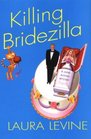 Killing Bridezilla (Jaine Austen, Bk 7)