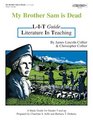 My Brother Sam is Dead Literature Study Guide