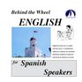 Behind the Wheel English for Spanish Speakers/8 One Hour CDs