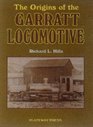 The Origins of the Garratt Locomotive