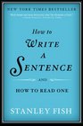How to Write a Sentence And How to Read One