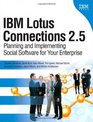 IBM Lotus Connections 25 Planning and Implementing Social Software for Your Enterprise