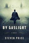 By Gaslight: A Novel