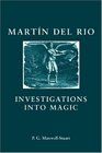 Martin Del Rio Investigations into Magic