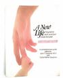 New Life Pregnancy Birth and Your Childs F