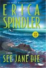 See Jane Die (Stacy Killian, Bk 1)