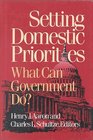 Setting Domestic Priorities What Can Government Do