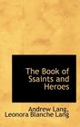 The Book of Ssaints and Heroes