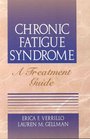 Chronic Fatigue Syndrome A Treatment Guide