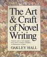 The Art  Craft of Novel Writing