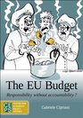 The EU Budget Responsibility without Accountability