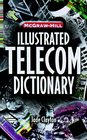 McGrawHill Illustrated Telecommunications Dictionary