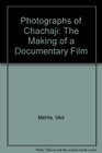 Photographs of Chachaji The Making of a Documentary Film