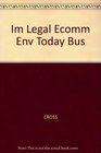 Im Legal Ecomm Env Today Bus