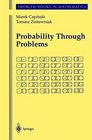 Probability Through Problems