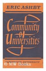 Community of Universities An Informal Portrait of the Association of Universities of the British Commonwealth 191363