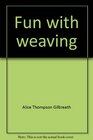 Fun with weaving