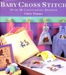 Baby Cross Stitch Over 40 Captivating Designs