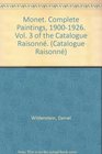 Monet Complete Paintings 19001926 Vol 3 of the Catalogue Raisonn