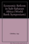 Economic Reform in SubSaharan Africa