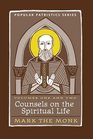 Counsels on the Spiritual Life Mark the Monk