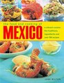 The Food  Cooking of Mexico A vibrant cuisine the traditions ingredients and over 150 recipes