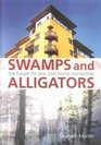 Swamps and Alligators The Future for Low Cost Home Ownership