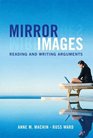 Mirror Images Reading and Writing Arguments