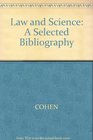 Law and Science A Selected Bibliography