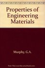 PROPERTIES OF ENGINEERING MATERIALS 3rd ed