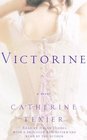 Victorine A Novel