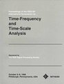 Proceedings of the IeeeSp International Symposium on TimeFrequency and TimeScale Analysis October 69 1998 Pittsburgh Pennsylvania