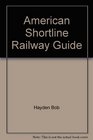 American shortline railway guide