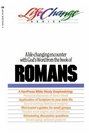 Romans (Lifechange Series)