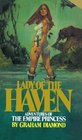 Lady of the Haven Adventures of the Empire Princess