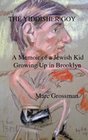 The Yiddisher Goy A Memoir Of A Jewish Kid Growing Up In Brooklyn