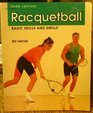 Racquetball Basic Skills and Drills