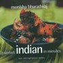 Gourmet Indian In Minutes Over 140 Inspirational Recipes