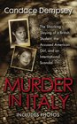 Murder in Italy The Shocking Slaying of a British Student the Accused American Girl and an International Scandal