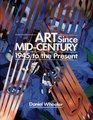 Art Since MidCentury 1945 To the Present