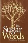 Sugar Words Musings from an Old Vermonter