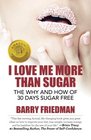 I Love Me More Than Sugar The Why and How of 30 Days Sugar Free