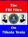 The FBI Files on Nikola Tesla