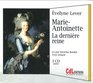 MarieAntoinette  la dernire reine