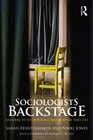 Sociologists Backstage Answers to 10 Questions About What They Do
