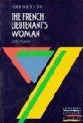 York Notes on The French Lieutenant's Woman by John Fowles