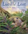 Lucille Lost A True Adventure