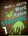 David L Hoyt's Word Rodeo Stampede 1