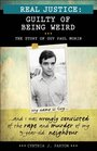 Real Justice Guilty of Being Weird The story of Guy Paul Morin