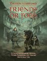 Friends or Foes A collection of heroes villains allies adversaries and oddities